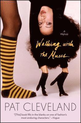 Pat Cleveland - Walking with the Muses: A Memoir, Häftad