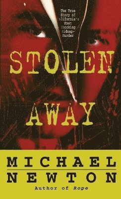 Michael Newton - Stolen Away, Häftad