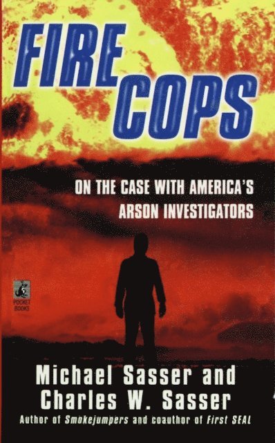 Charles W. Sasser, Michael Sasser - Fire Cops, E-bok