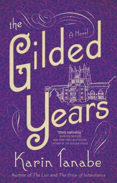 Karin Tanabe - Gilded Years, E-bok