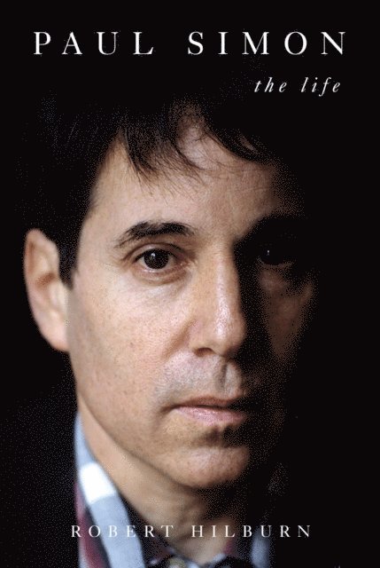 Robert Hilburn - Paul Simon, E-bok. Tillgänglighet: Lägg i varukorg