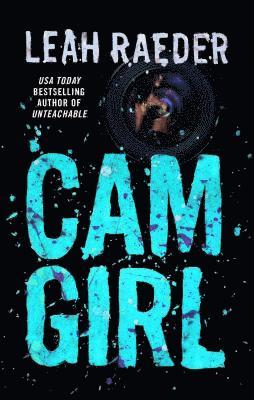 Leah Raeder - CAM Girl, Häftad