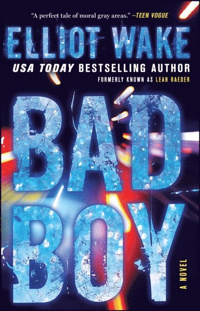 Elliot Wake - Bad Boy, E-bok