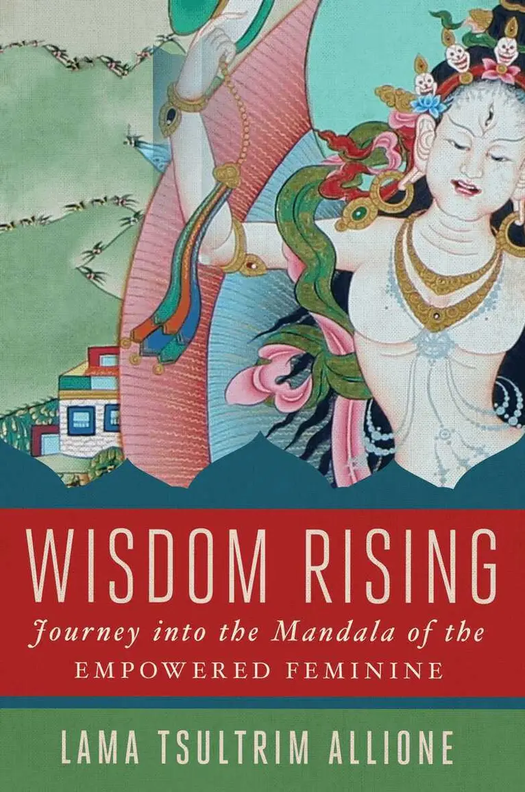 Lama Tsultrim Allione - Wisdom Rising, Häftad. Tillgänglighet: Kommande