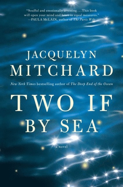 Jacquelyn Mitchard - Two If by Sea, E-bok