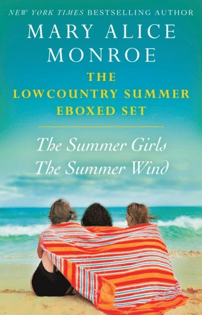 Mary Alice Monroe - Lowcountry Summer eBoxed Set, E-bok