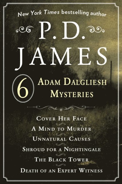 P.D. James - P. D. James's Adam Dalgliesh Mysteries, E-bok