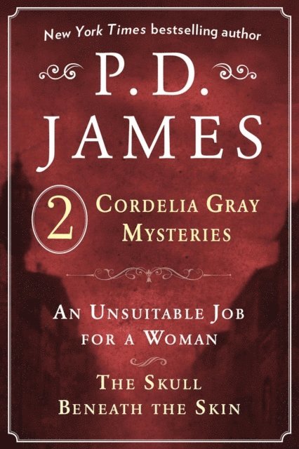 P.D. James - P. D. James's Cordelia Gray Mysteries, E-bok