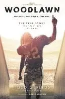 Todd Gerelds - Woodlawn: One Hope. One Dream. One Way., Häftad. Tillgänglighet: Lägg i varukorg