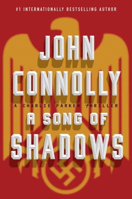 John Connolly - Song of Shadows, E-bok