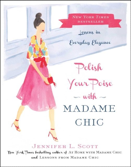 Jennifer L. Scott - Polish Your Poise with Madame Chic, E-bok