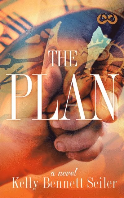 Kelly Bennett Seiler - Plan, E-bok