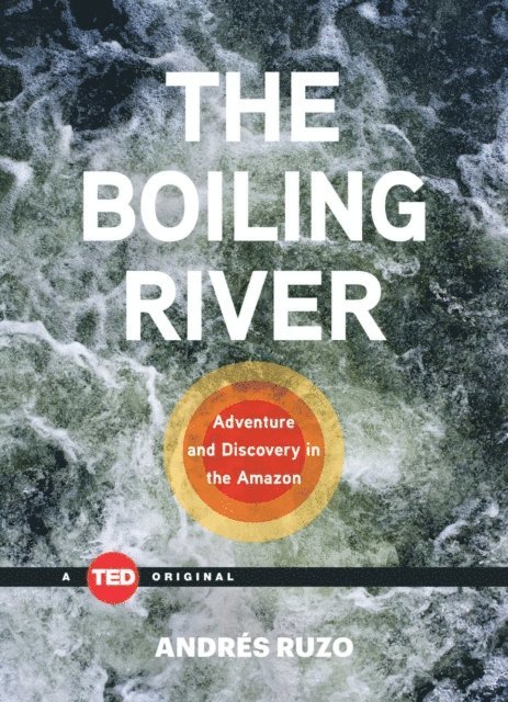 Andres Ruzo - Boiling River, E-bok