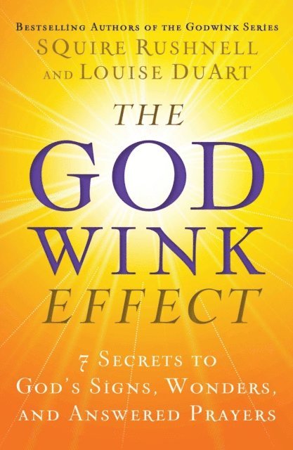 Louise DuArt, SQuire Rushnell - Godwink Effect, E-bok