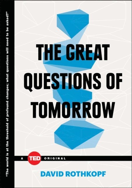 David Rothkopf - Great Questions of Tomorrow, E-bok