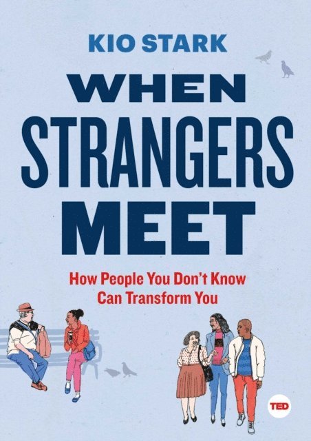Kio Stark - When Strangers Meet, E-bok