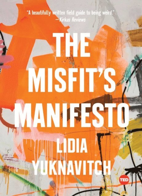 Lidia Yuknavitch - Misfit's Manifesto, E-bok