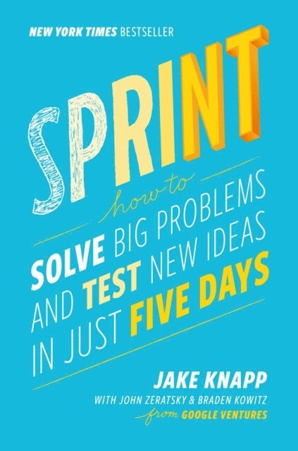 Braden Kowitz, John Zeratsky, Jake Knapp - Sprint, E-bok