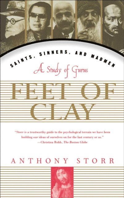 Anthony Storr - Feet Of Clay, E-bok