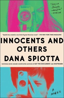 Dana Spiotta - Innocents and Others, Häftad