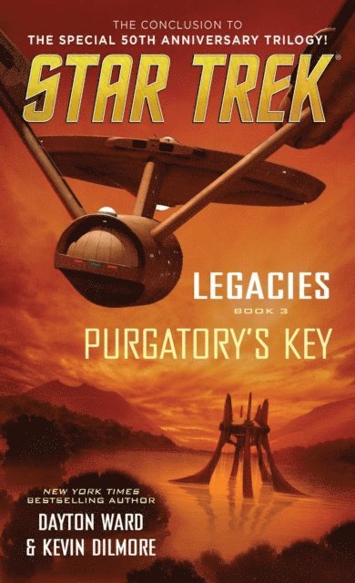 Kevin Dilmore, Dayton Ward - Legacies: Book #3: Purgatory's Key, E-bok