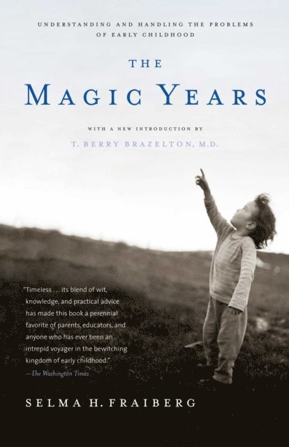 Selma H. Fraiberg - Magic Years, E-bok