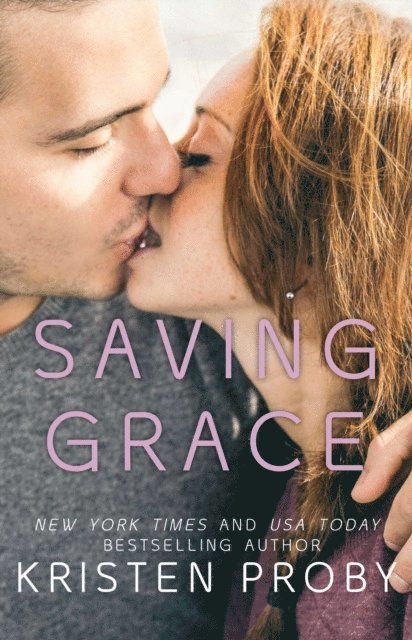 Kristen Proby - Saving Grace, E-bok
