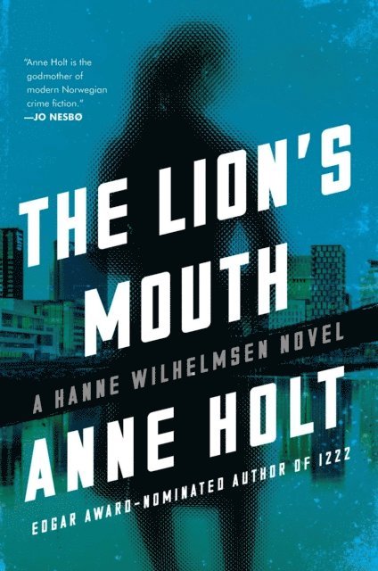 Anne Holt - Lion's Mouth, E-bok