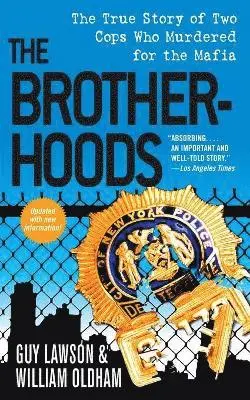 Guy Lawson, William Oldham - Brotherhoods, Häftad. Tillgänglighet: Lägg i varukorg