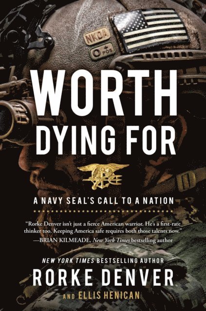Ellis Henican, Rorke Denver - Worth Dying For, E-bok