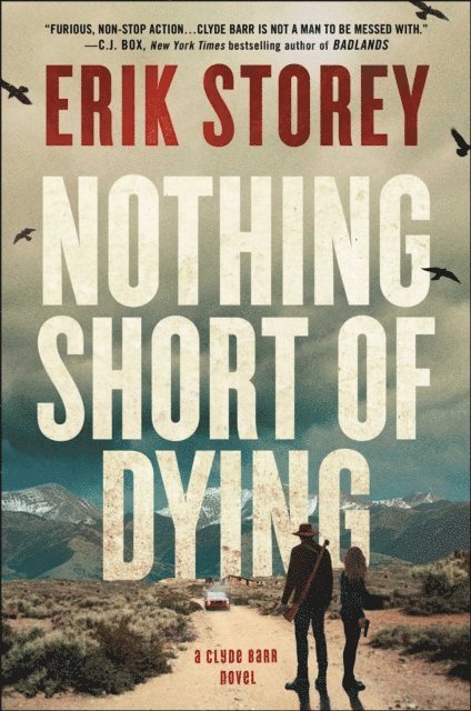 Erik Storey - Nothing Short of Dying, E-bok