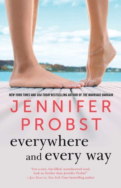 Jennifer Probst - Everywhere and Every Way, E-bok