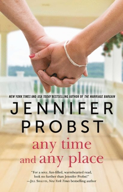 Jennifer Probst - Any Time, Any Place, E-bok