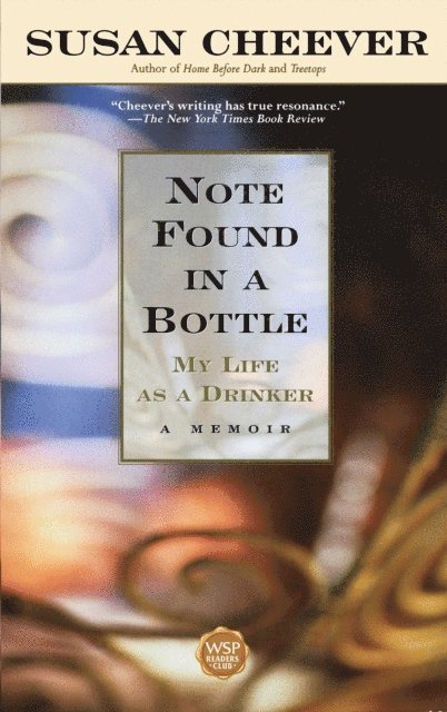 Susan Cheever - Note Found in a Bottle, E-bok