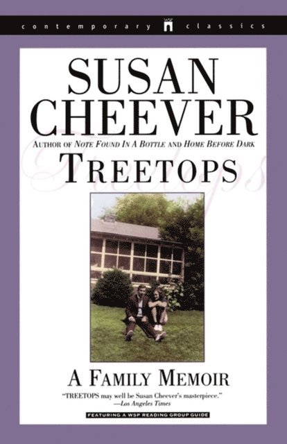 Susan Cheever - Treetops, E-bok