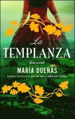 Maria Duenas - La Templanza (Spanish Edition): Una Novela, Häftad