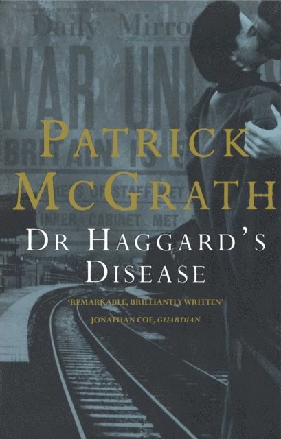 Patrick Mcgrath - Dr. Haggard's Disease, E-bok