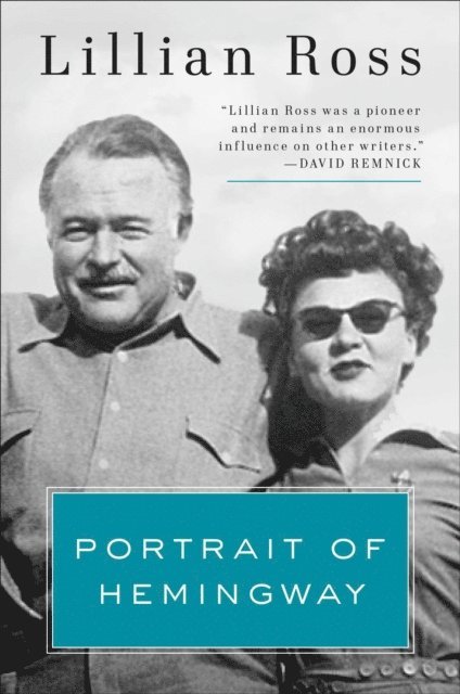 Lillian Ross - Portrait of Hemingway, E-bok