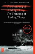 I'M THINKING OF ENDING THINGS
