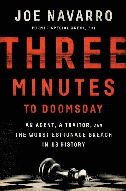 Joe Navarro - Three Minutes to Doomsday, E-bok