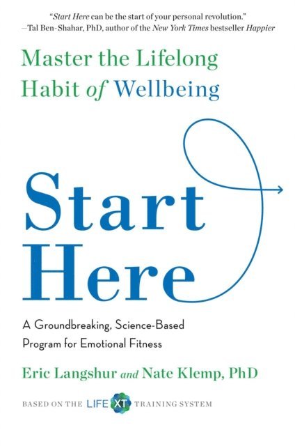 Nate Klemp, Eric Langshur - Start Here, E-bok