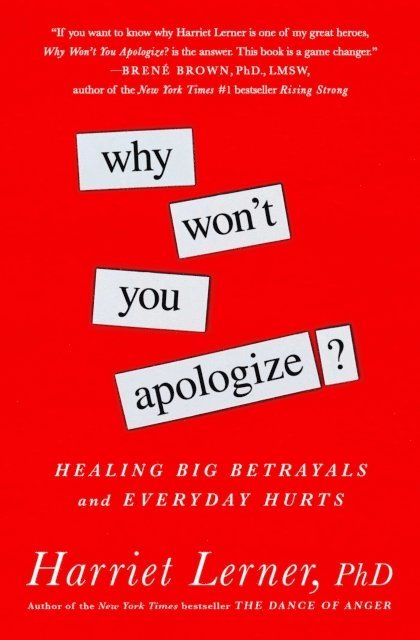 Harriet Lerner - Why Won't You Apologize?, E-bok