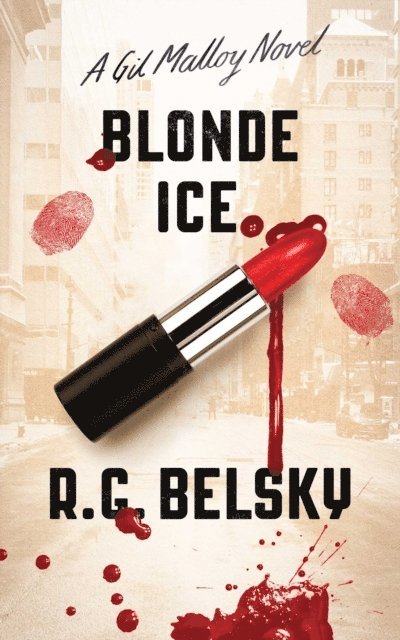 R. G. Belsky - Blonde Ice, E-bok