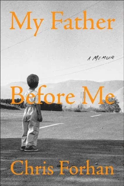 Chris Forhan - My Father Before Me, E-bok. Tillgänglighet: Lägg i varukorg