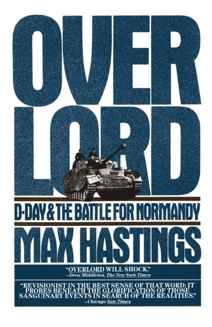Max Hastings - Overlord, E-bok