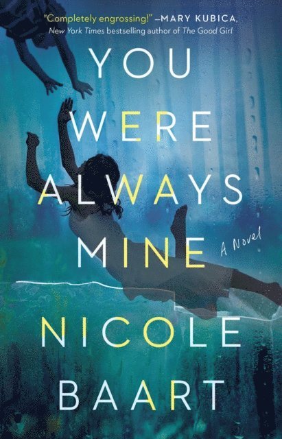 Nicole Baart - You Were Always Mine, E-bok