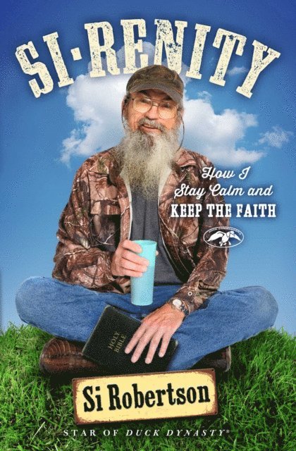 Si Robertson - Si-renity, E-bok