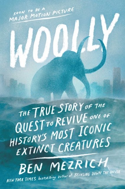 Ben Mezrich - Woolly, E-bok