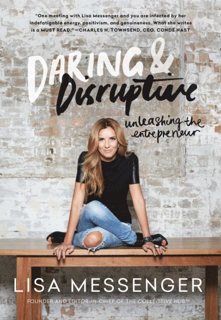 Daring & Disruptive