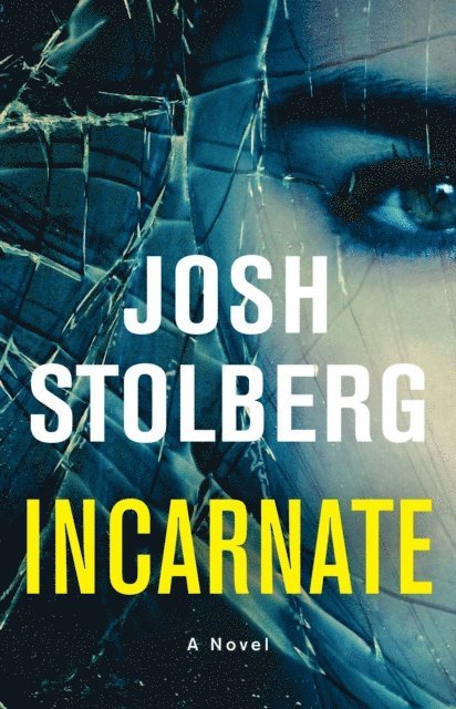 Josh Stolberg - Incarnate, E-bok